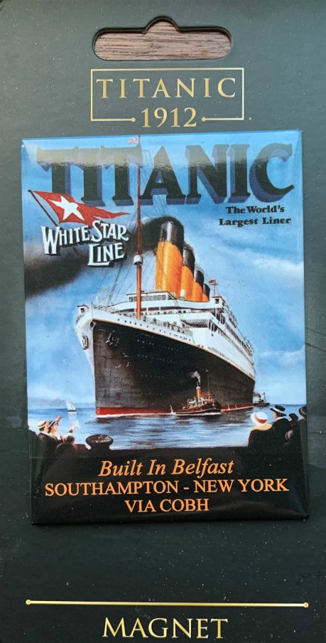 White Star Line Titanic Built in Belfast Metal Fridge Magnet